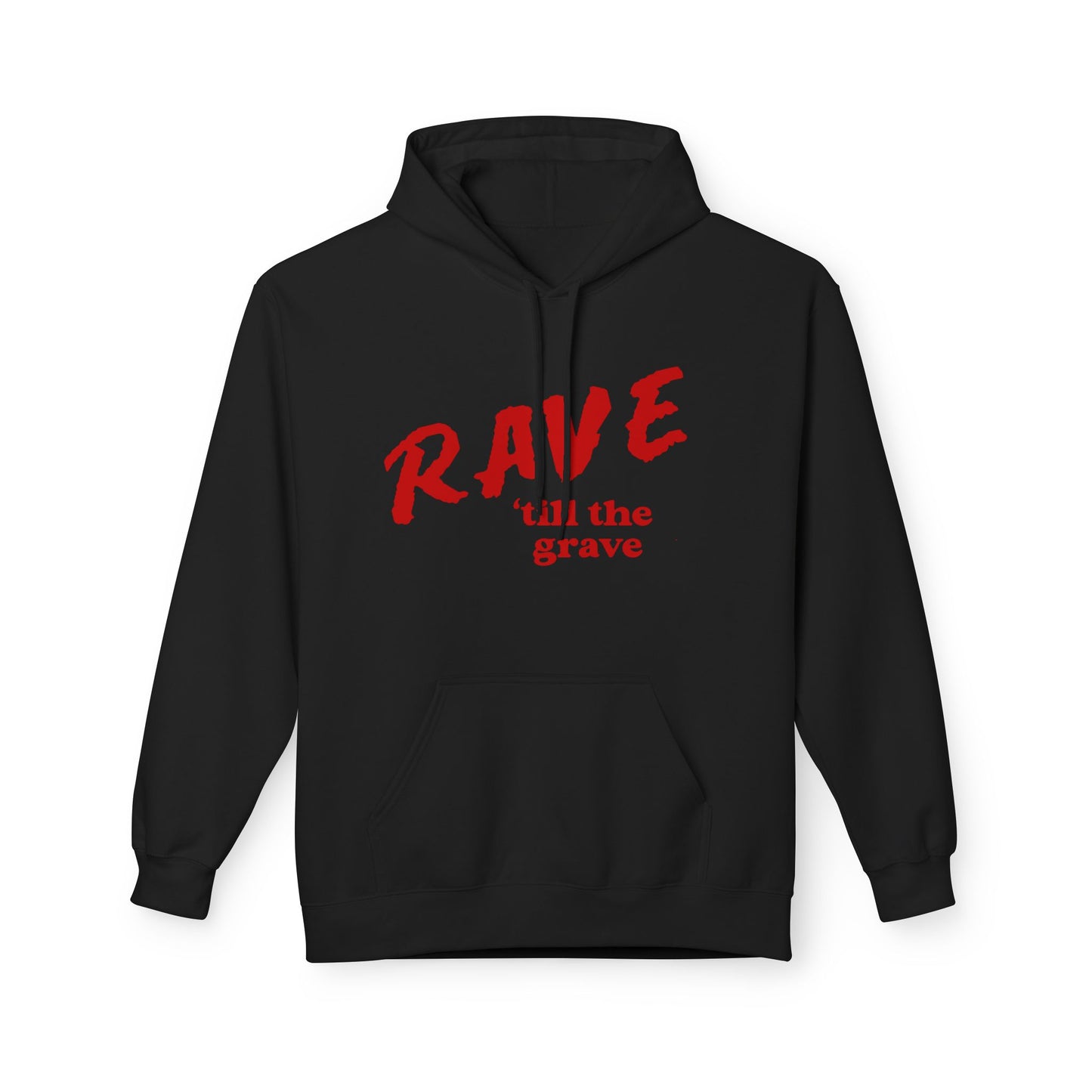 Rave Rill The Grave  Hoodie UNISEX