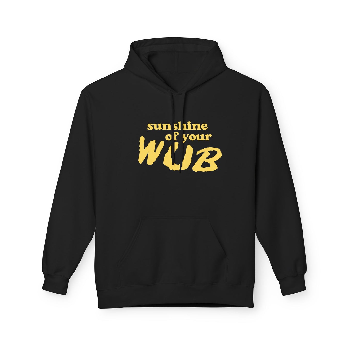 Sunshine Of Your Wub Hoodie UNISEX