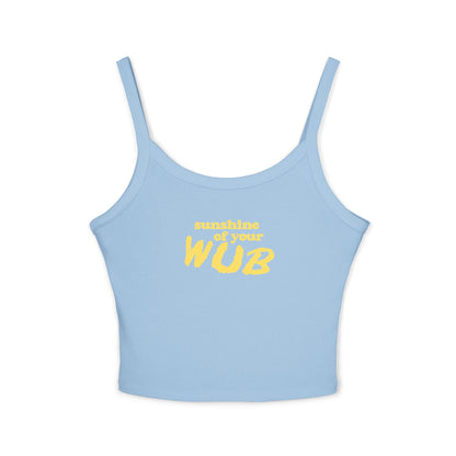 Sunshine Of Your Wub Spaghetti Strap Tank Top