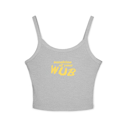 Sunshine Of Your Wub Spaghetti Strap Tank Top