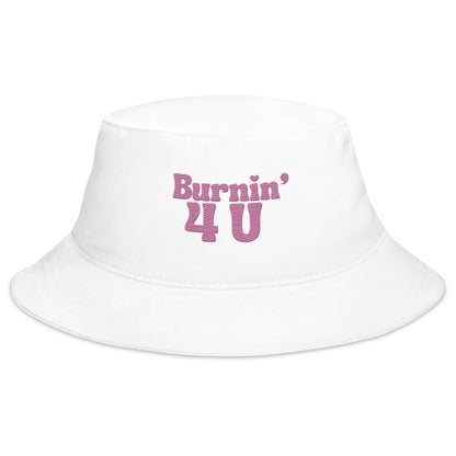 Burnin’ 4U Bucket Hat