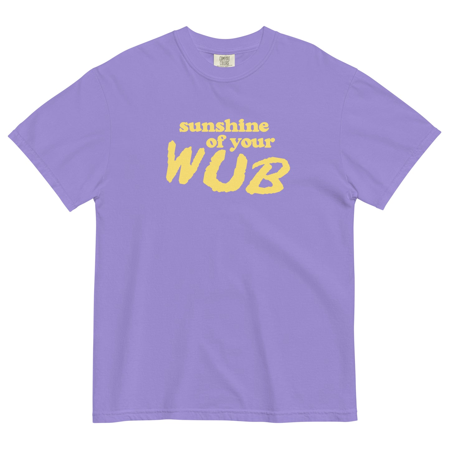 Sunshine Of Your Wub T-Shirt