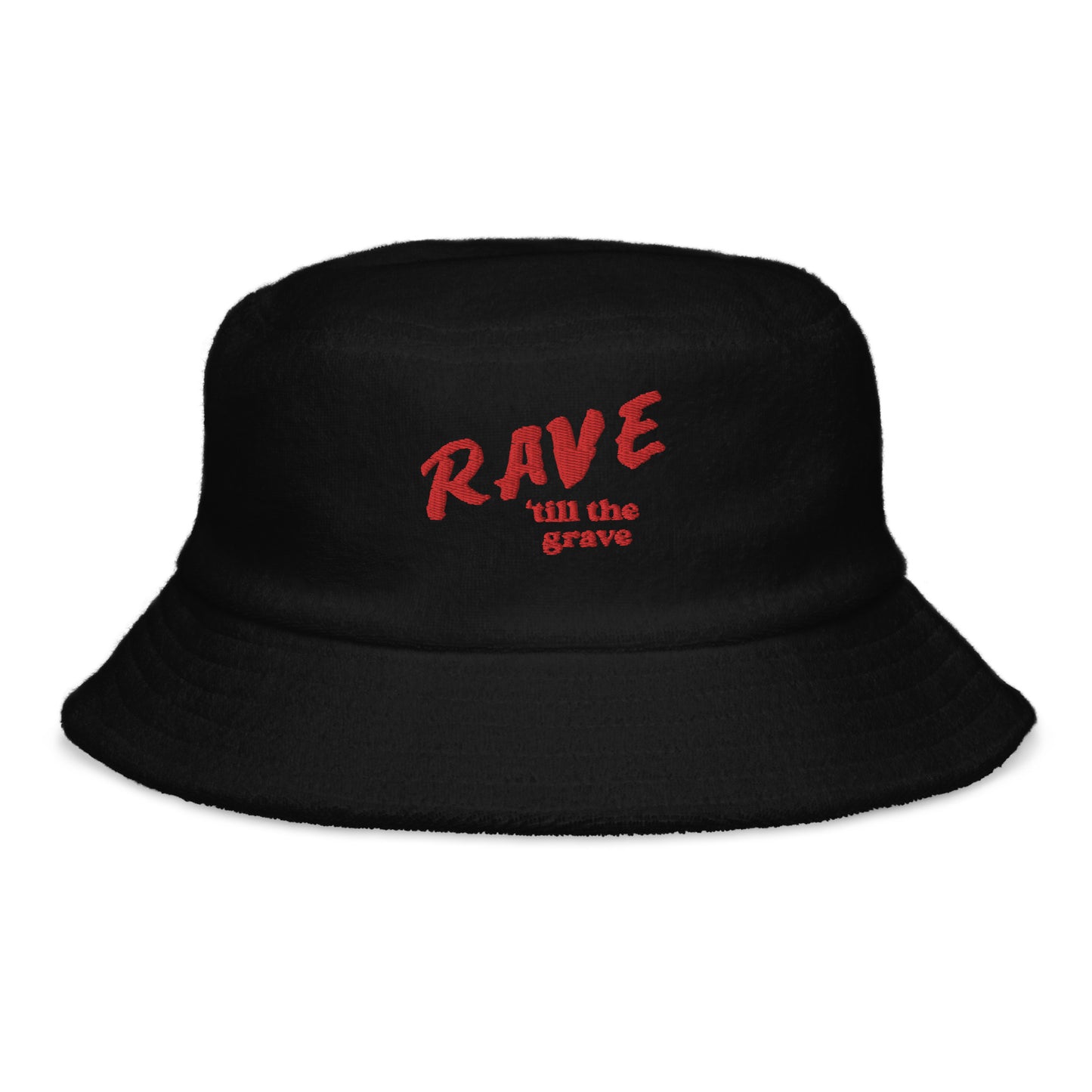 Rave ‘Till The Grave Terry Cloth Bucket Hat