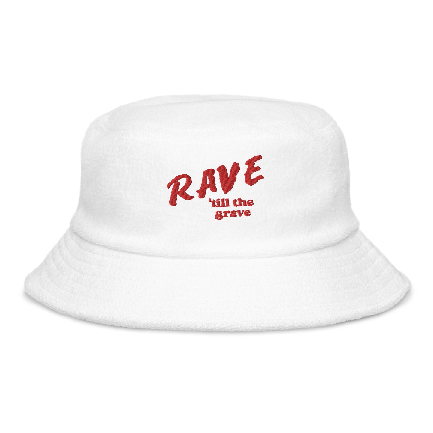 Rave ‘Till The Grave Terry Cloth Bucket Hat